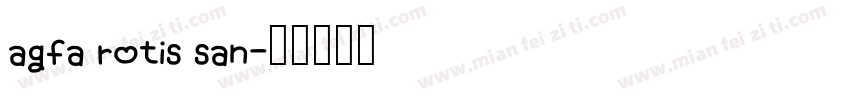 agfa rotis san字体转换